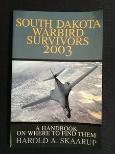 SOUTH DAKOTA SURVIVORS 2003 Handbook on Where to Find Them by Harold Skaarup NEW - Picture 1 of 3
