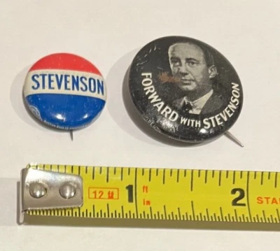2 DIFF Vintage Adlai Forward with Stevenson 3/4" Political Pin 1" Photo Button - Image 1 of 4
