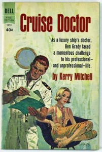 Cruise Doctor by Kerry Mitchell 1963 Dell Paperback 1632 - Picture 1 of 1