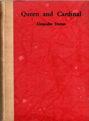 Queen and Cardinal – Alexandre Dumas / Crump / Wilson (Hardcover, Good Cond) - Image 1 of 4