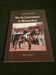 De la Lorraine à Waterloo - Bernard Chrétien - Imagen 1 de 1