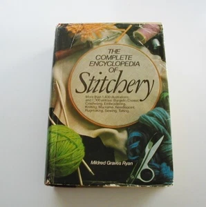 The Complete Encyclopedia of Stitchery Mildred Graves Ryan Hardcover Jacket 1979 - Imagen 1 de 11