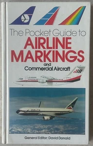 THE POCKET GUIDE TO AIRLINE MARKINGS AND COMMERCIAL By David Donald - Hardcover - Picture 1 of 2