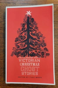 The Valancourt Book of Victorian Christmas Ghost Stories - Paperback - VERY GOOD - Bild 1 von 7