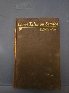 Quiet Talks On Service. By S.D. Gordon. 1906 - Picture 1 of 18