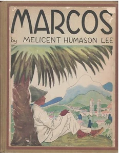 MARCOS by Melicent Humason Lee, illust, Berta and Elmer Hader 1937 Hard Cover - Picture 1 of 13