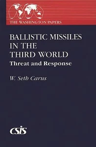 Ballistic Missiles in the Third World... By W. Seth Carus, paperback,Very Good - Picture 1 of 1