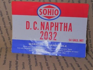 SOHIO Gas Oil Company D.C. Naphtha 2032 barrel or pump sticker 8 1/2" x 6" (OFF) - Picture 1 of 1