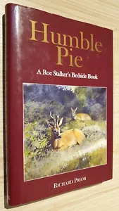 Humble Pie A Roe Stalker's Nachttisch Buch Richard Vorherige Jagd Schießen 1. Hbk - Bild 1 von 1