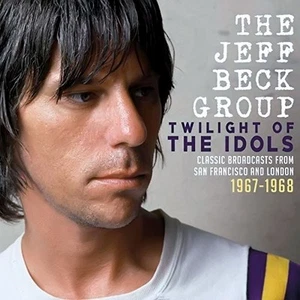 The Jeff Beck G Twilight of the Idols: Classic Broadcasts from (CD) (UK IMPORT) - Picture 1 of 1
