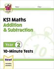 New KS1 Maths 10-Minute Tests Addition And Subtraction - Year 2 UC Books CGP Coo