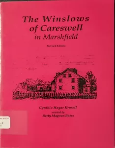 Genealogy WINSLOWS OF CARESWELL in MARSHFIELD by Cynthia Hagar Krusell PB Exlib - Picture 1 of 4