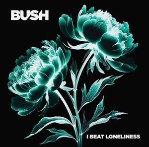 Bush - I Beat Lonliness (CD) (Mint (M)) - 3748152625 - Imagen 1 de 2