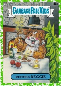 2021 Garbage Pail Kids "Booger Green" Refined Reggie #98a