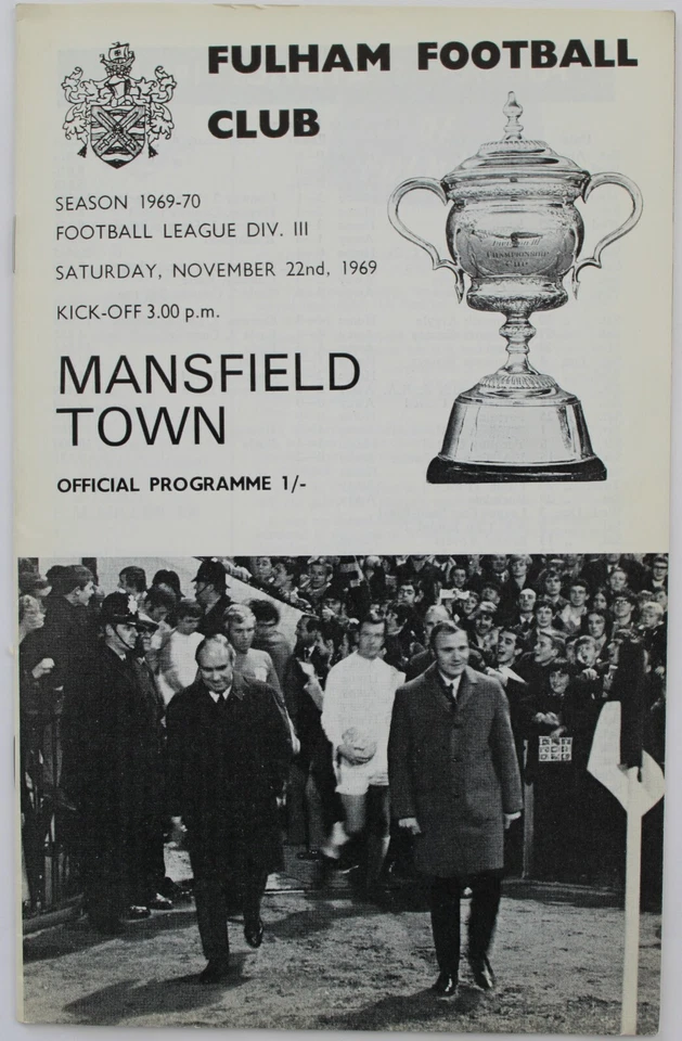 FULHAM v MANSFIELD TOWN DIVISION 3 1969/70 22/11/1969 - Image 1 of 3