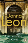 Donna Leon Unto Us A Son Is Given (Paperback) Commissario Brunetti Mystery