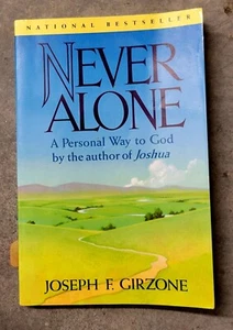 Never Alone: A Personal Way to God by Joseph Girzone - Picture 1 of 1