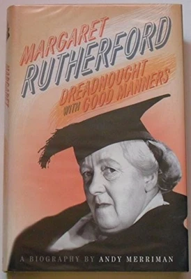 Margaret Rutherford: Dreadnought with Good Manners by Andy Merriman Hardback The - Image 1 of 2