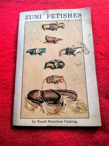 ZUNI FETISCH von FRANK HAMILTON CUSHING 1970 - Bild 1 von 4