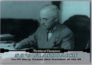22-23 PARKHURST CHAMPIONS INSERTO FLASHBACKS AÑOS 50 - HARRY TRUMAN #FB-3 - Imagen 1 de 1