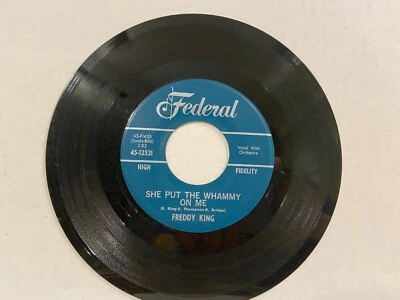 FREDDY KING - High Rise/ She Put the Whammy on Me 1963 45rpm Ex - Image 1 of 2