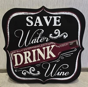 Save water drink wine 11.5x11.5 wooden sign funny wall art - Picture 1 of 3