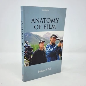 Anatomy of Film 6th Edition by Bernard Dick 2010 Trade Bedford Staint Paperback - Picture 1 of 14