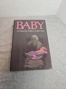 Robert Lieberman BABY :  A Novel, Stated 1st Edition  - Picture 1 of 10
