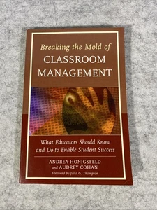 Breaking the Mold of Classroom Management Andrea Honigsfeld Audrey Cohan PB UK - Picture 1 of 5