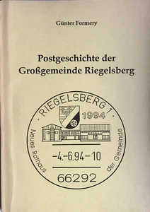 Postgeschichte der Großgemeinde Riegelsberg Saar G. Formery 1996 - Picture 1 of 1