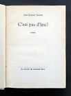 C'est pas d'jeu, roman, Jean-Jacques Gautier, Cercle nouveau livre, 1962 EO numé