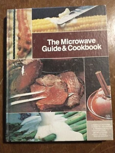 THE MICROWAVE GUIDE & COOKBOOK HC 1980 EDITION - Picture 1 of 12