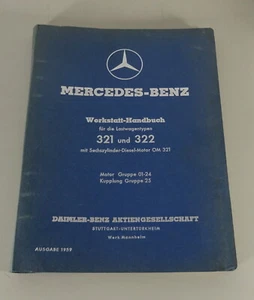 Mercedes Manual de Taller Camión 321/322 Con 6-Zylinder Motor Diesel Om 321 - Imagen 1 de 10