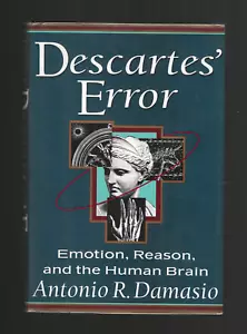 Antonio Damasio Descartes' Error old 1994 1st Printing Hard/Dj emotions/brain VG - Picture 1 of 6