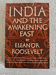 Eleanor Roosevelt India And The Awakening East 1st Edition 1953 HC Dust Jacket - Picture 1 of 16