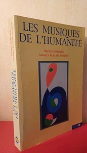 Les musiques de l'humanité | Poullois Amaury-Rosa de Malherbe Michel | Guter Zustand - Bild 1 von 2