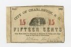 1862 15c The City of Charleston, SOUTH CAROLINA Note - CIVIL WAR Era