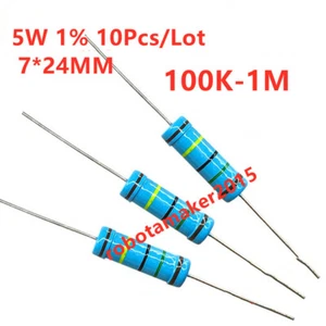 10Pcs 5W 5 Watt Metal Film Resistor ±1% 100K -1M Ω Ohm 100K - 1M 7*24MM - Picture 1 of 3