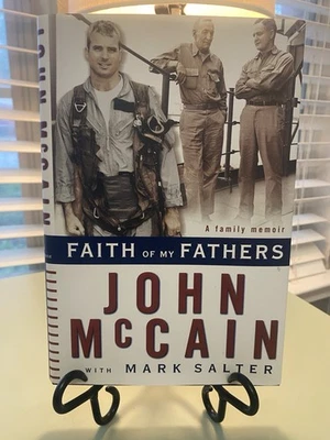 FAITH OF MY FATHERS John McCain ~ SIGNED 1st Edition ~ MEMOIR Military - Image 1 of 4