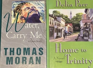 LARGE PRINT (2 hc) DELIA PARR Home to Trinity THOMAS MORAN Water, Carry Me - Picture 1 of 2