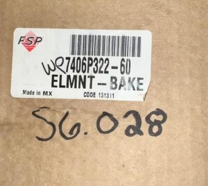 NEW OEM ELMNT-BAKE Whirlpool WP7406P322-60 S6.028 - Picture 1 of 1
