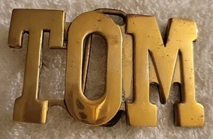 Tom Name Brass Vintage Belt Buckle - Picture 1 of 2
