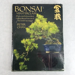 Bonsai Masterclass - 1988 Hardcover by Peter Chan - NO MARKS - Bild 1 von 12