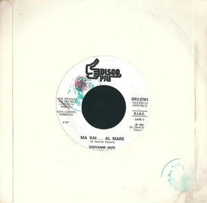 DISCO 45 GIRI GIOVANNI NUTI / IAN VENICE – MA VAI... AL MARE / EYES CAN SEE - Picture 1 of 2