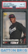 1994 Classic #1 Michael Jordan Birmingham Barons PSA 8 NM-MT