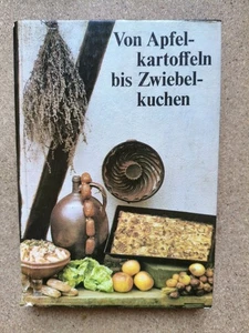 Von Apfelkartoffeln bis Zwiebelkuchen Volkstümliche Rezepte aus der DDR  - Bild 1 von 7