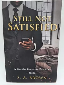 Noch nicht zufrieden von S.A. Braun (2018, Trade Paperback) - Bild 1 von 3