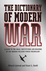 Dictionary of Modern War Hardcover
