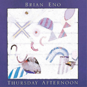 Brian Eno Thursday Afternoon (CD) 2005 Remaster