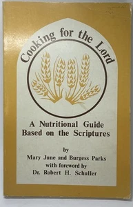 Cooking For The Lord Nutritional Guide Based On Scripture Signed Frankfort, KY - Bild 1 von 5